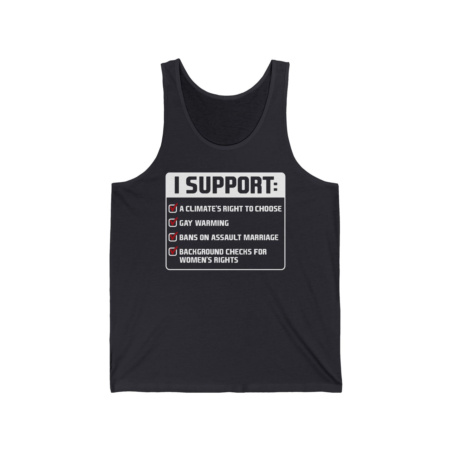I Support A Climate's Right To Choose - Unisex Tank