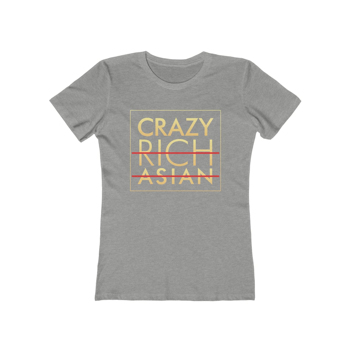 Crazy Rich Asian - Women's T-Shirt