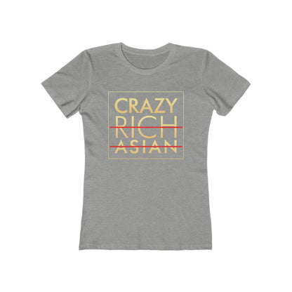 Crazy Rich Asian - Women's T-Shirt