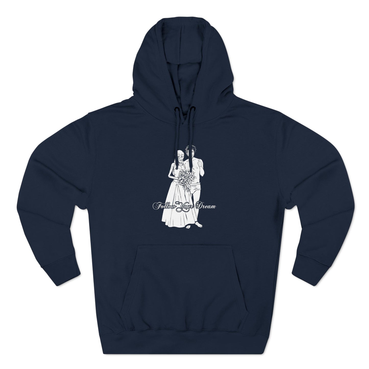 Follow Your Dream - Hoodie