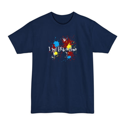 I Just Killed A Clown - Men's Tall T-Shirt