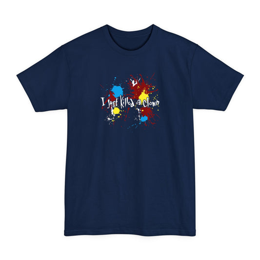 I Just Killed A Clown - Men's Tall T-Shirt