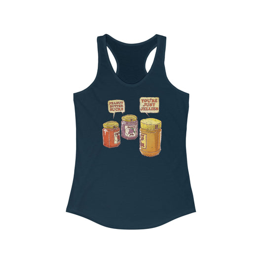Peanut Butter Sucks! - You're Just Jellies - Women’s Racerback Tank