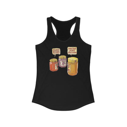 Peanut Butter Sucks! - You're Just Jellies - Women’s Racerback Tank