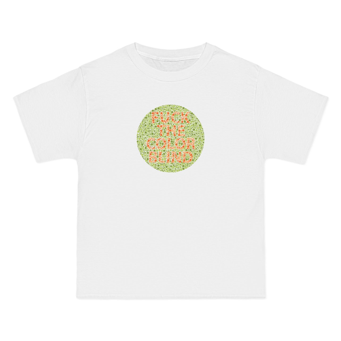 Fuck The Colorblind - Men's Heavyweight T-Shirt