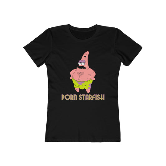Porn Starfish  - Women’s T-Shirt