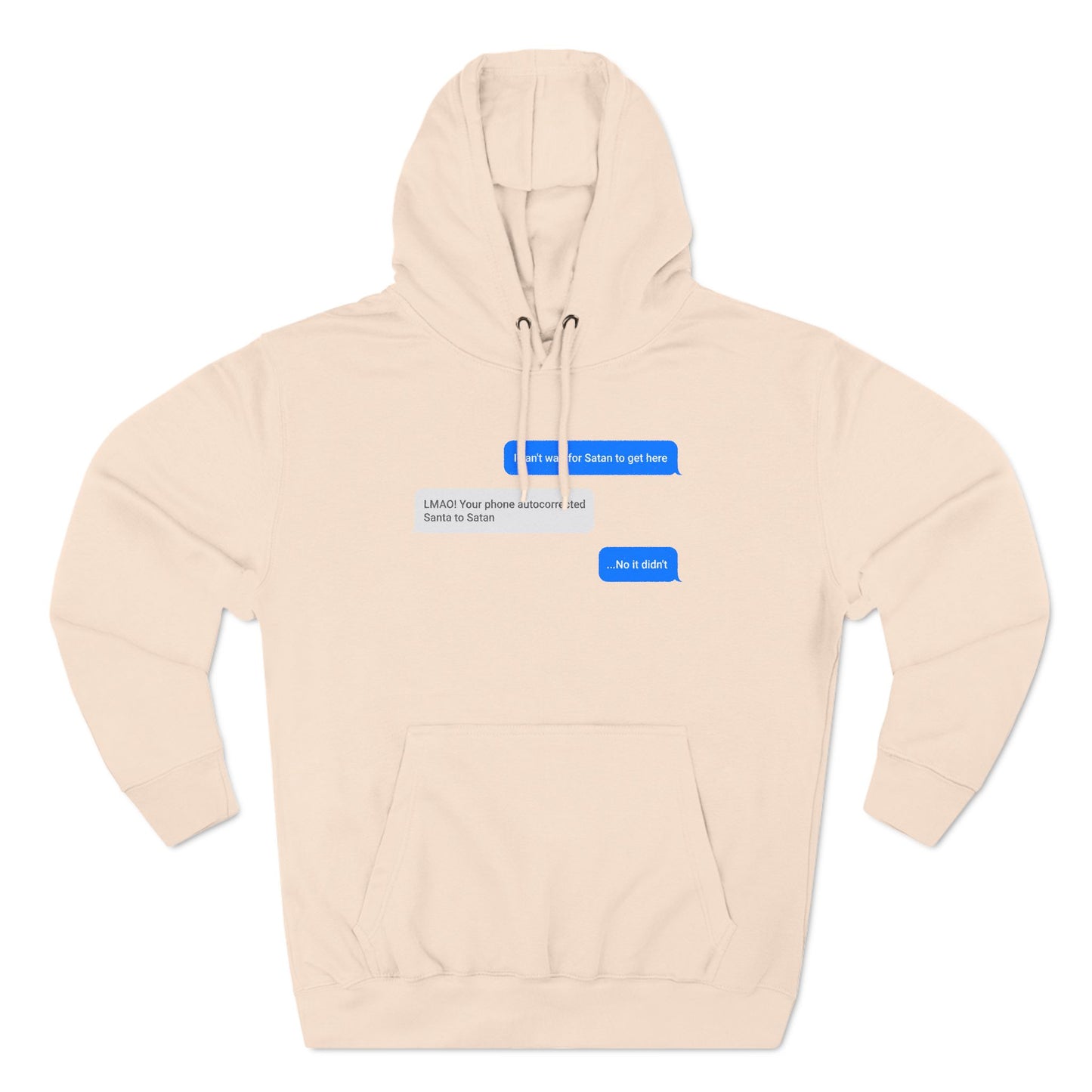 I Can't Wait For Satan To Get Here - Hoodie