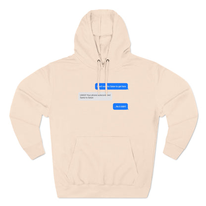 I Can't Wait For Satan To Get Here - Hoodie