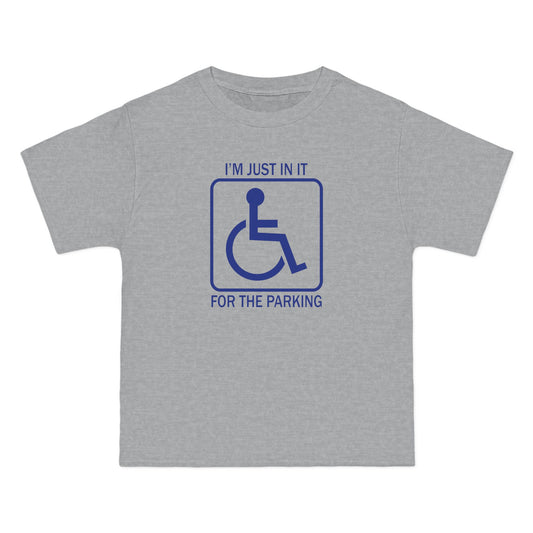 I'm Just In It For The Parking - Men's Heavyweight T-Shirt