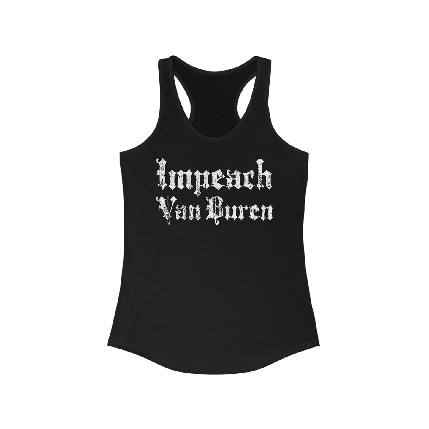 Impeach Van Buren - Women's Racerback Tank
