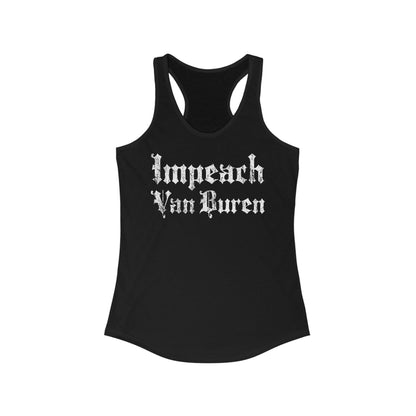 Impeach Van Buren - Women's Racerback Tank