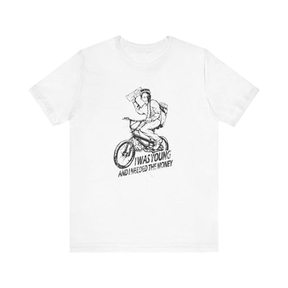 I Was Young And I Needed The Money (Paper Route) - Men's T-Shirt
