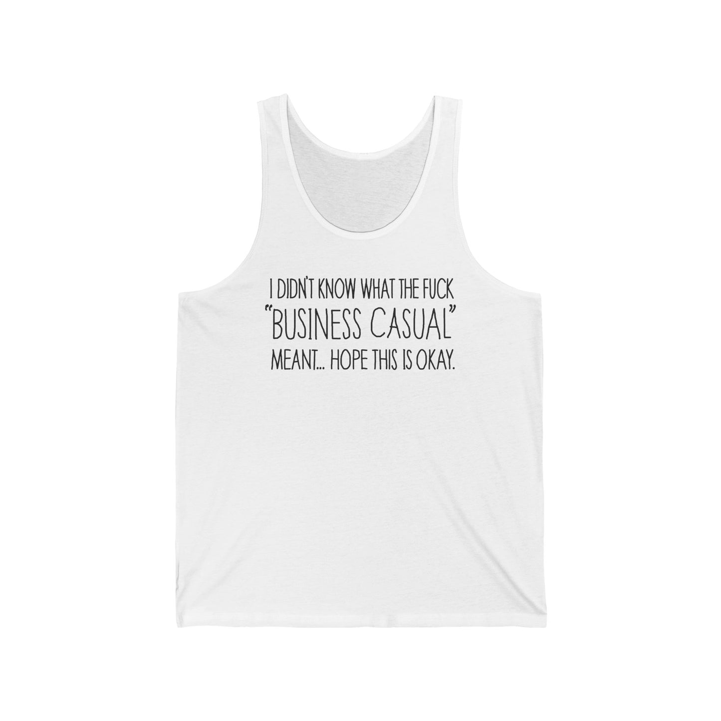 Business Casual  - Unisex Tank