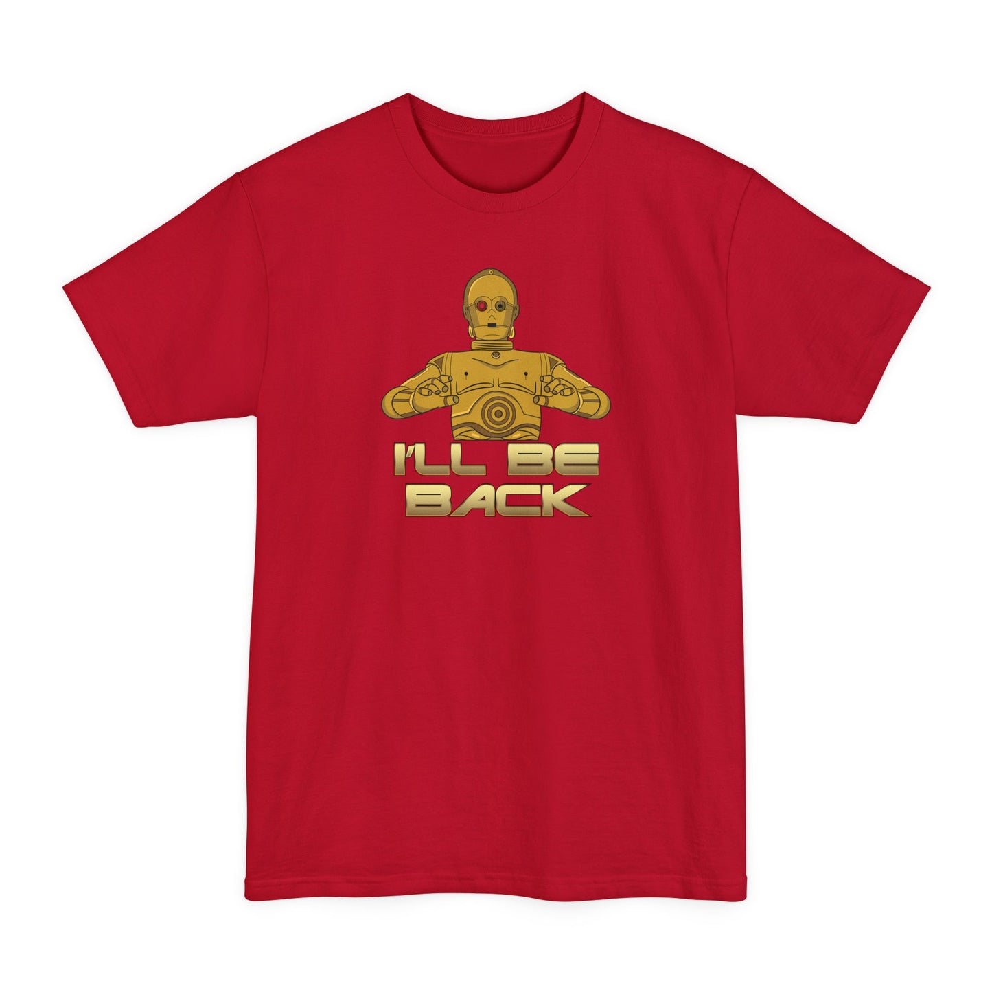 I'll Be Back (C-3PO) - Men's Tall T-Shirt
