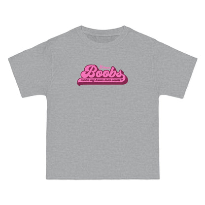 Do These Boobs Make My Brain Look Small? - Men's Heavyweight T-Shirt