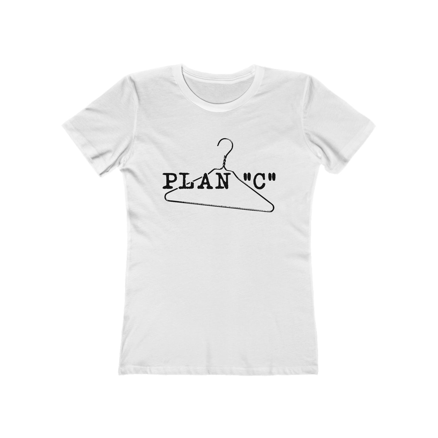 Plan "C" (Wire Hanger) - Women’s T-Shirt