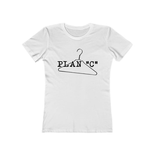 Plan "C" (Wire Hanger) - Women’s T-Shirt