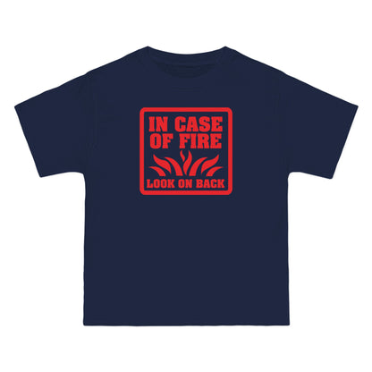 In Case Of Fire Look On Back - I Said In Case Of Fire Dumbass - Men's Heavyweight T-Shirt