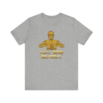 I'll Be Back (C-3PO) - Men's T-Shirt