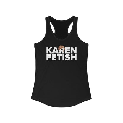 Karen Fetish -  Women’s Racerback Tank