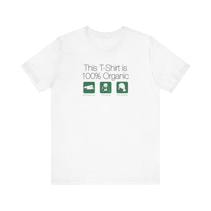 This Shirt Is 100% Organic - 65% Baby Seal 25% Panda 10% Manatee - Men's T-Shirt