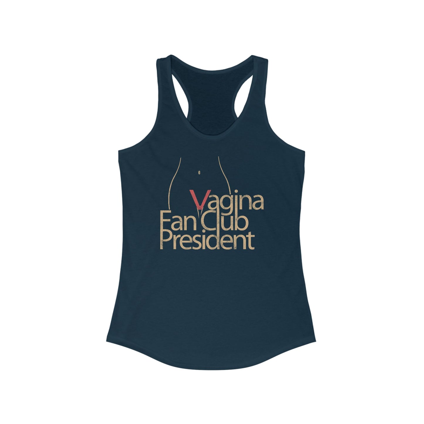 Vagina Fan Club President - Women’s Racerback Tank