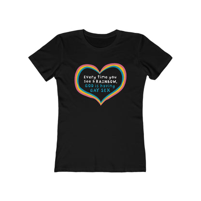Every Time You See A Rainbow - Women’s T-Shirt
