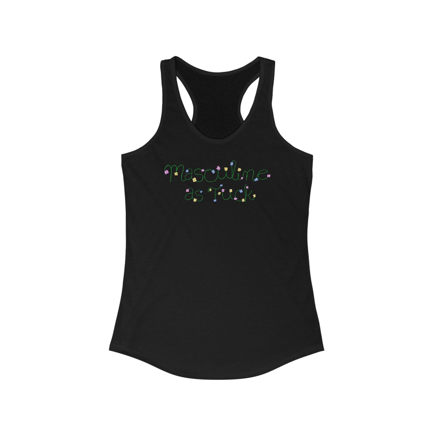 Masculine As Fuck - Women's Racerback Tank