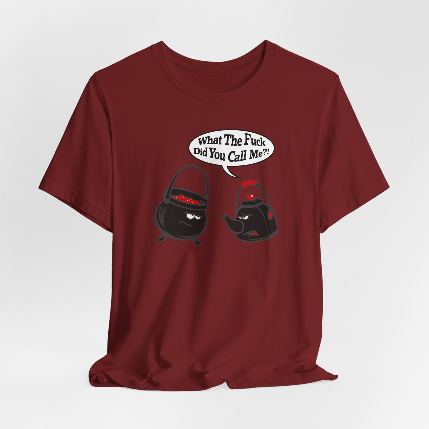 What The Fuck Did You Call Me? (Pot And Kettle) - Men's T-Shirt