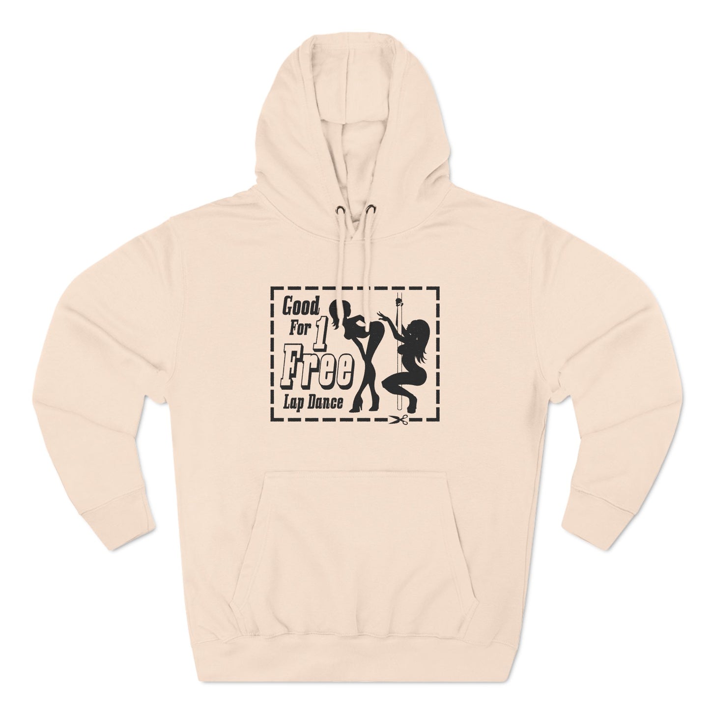 Good For 1 Free Lap Dance - Hoodie