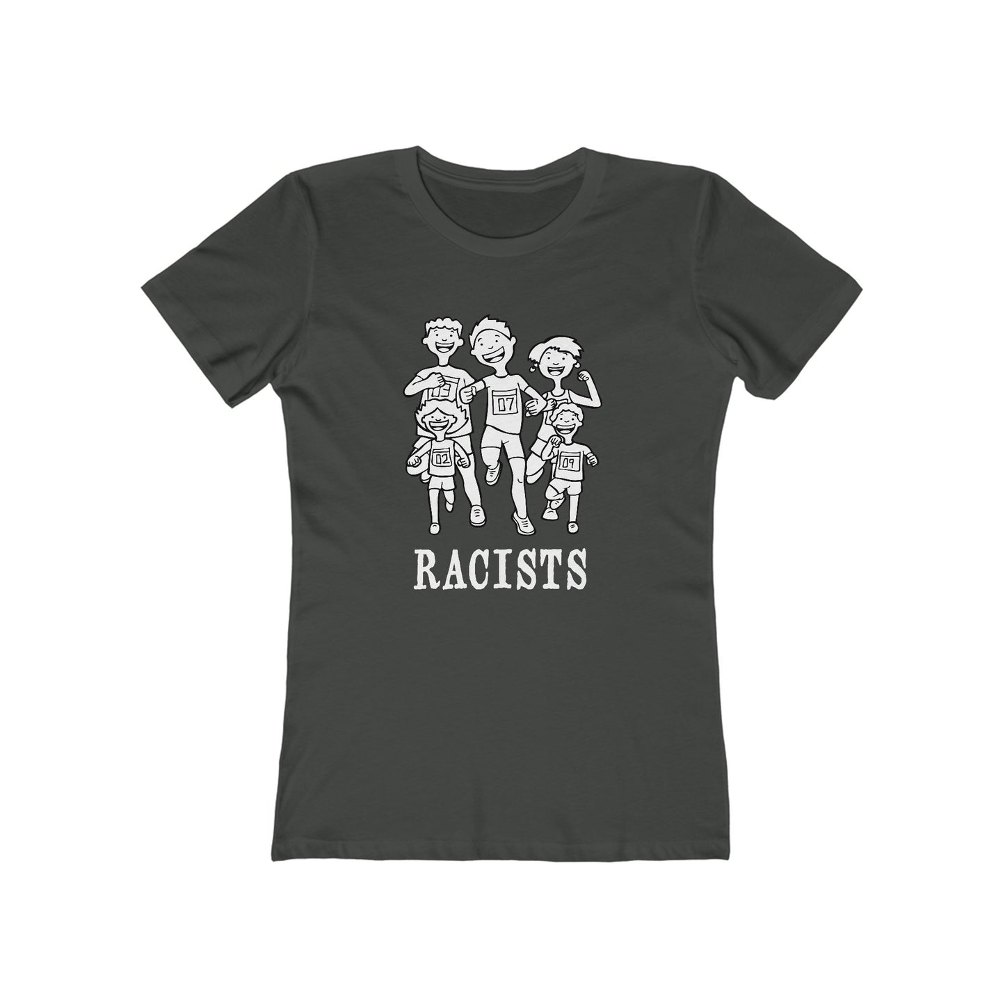 Racists. - Women's T-Shirt