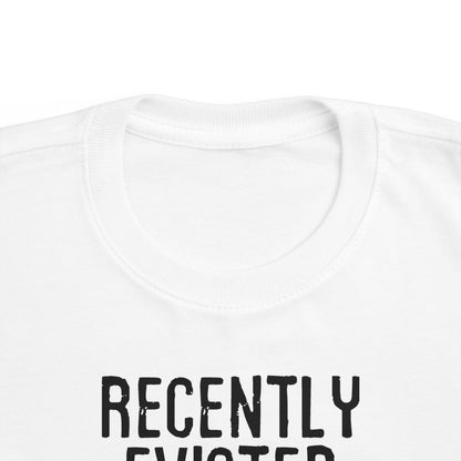 Recently Evicted - Toddler T-Shirt