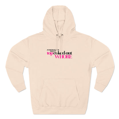 America's Next Top Coke Whore - Hoodie