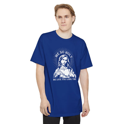 Me So Holy Me Love You Long Time - Men's Tall T-Shirt