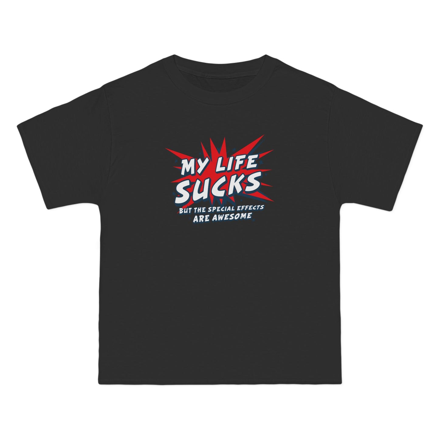 My Life Sucks - But The Special Effects Are Awesome - Men's Heavyweight T-Shirt