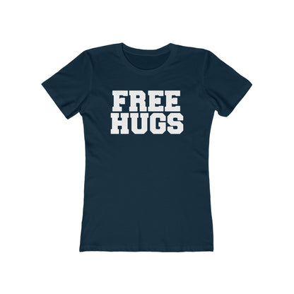 Free Hugs (World Champion Slut Hugger) - Women’s T-Shirt