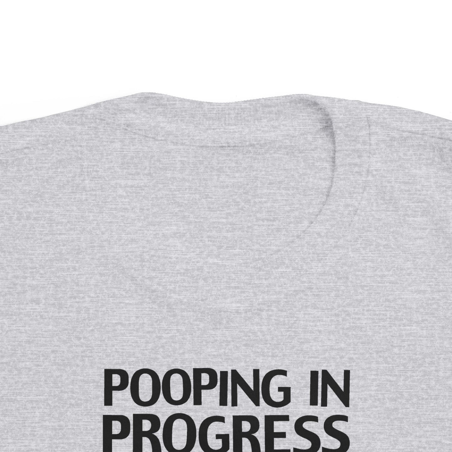 Pooping In Progress - Toddler T-Shirt