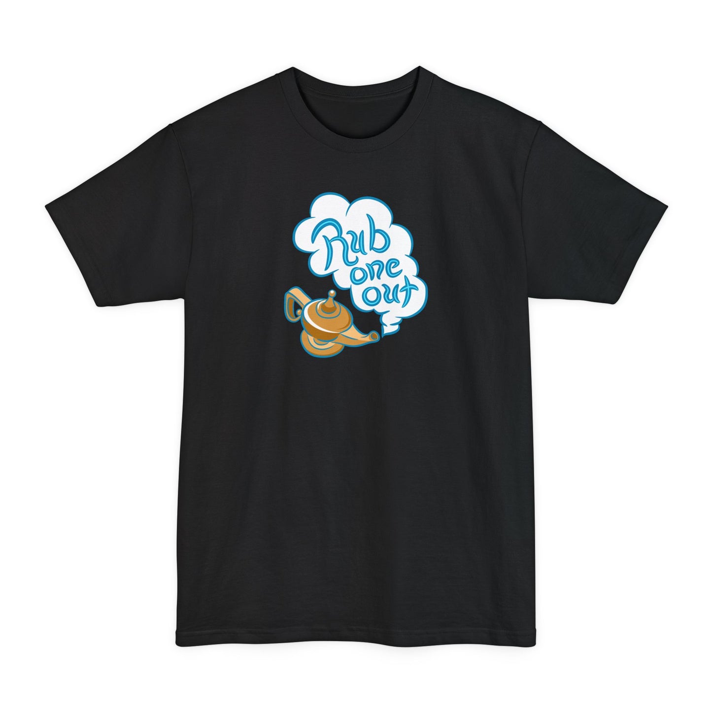 Rub One Out - Men's Tall T-Shirt