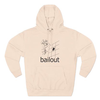 Bailout - Hoodie