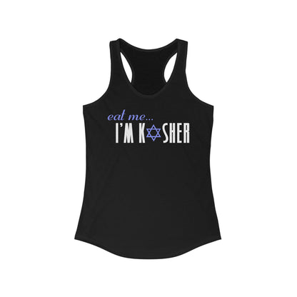 Eat Me - I'm Kosher  - Women’s Racerback Tank