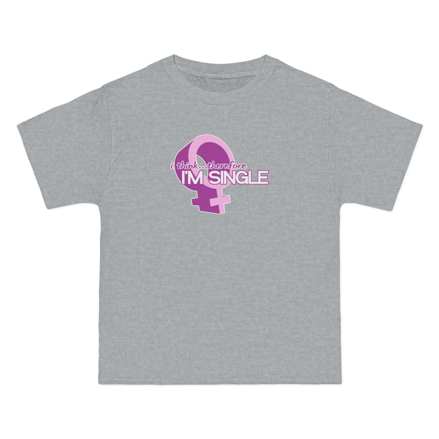 I Think Therefore I'm Single - Men's Heavyweight T-Shirt