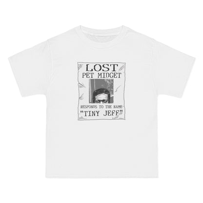 Lost Pet Midget Responds To The Name Tiny Jeff - Men's Heavyweight T-Shirt