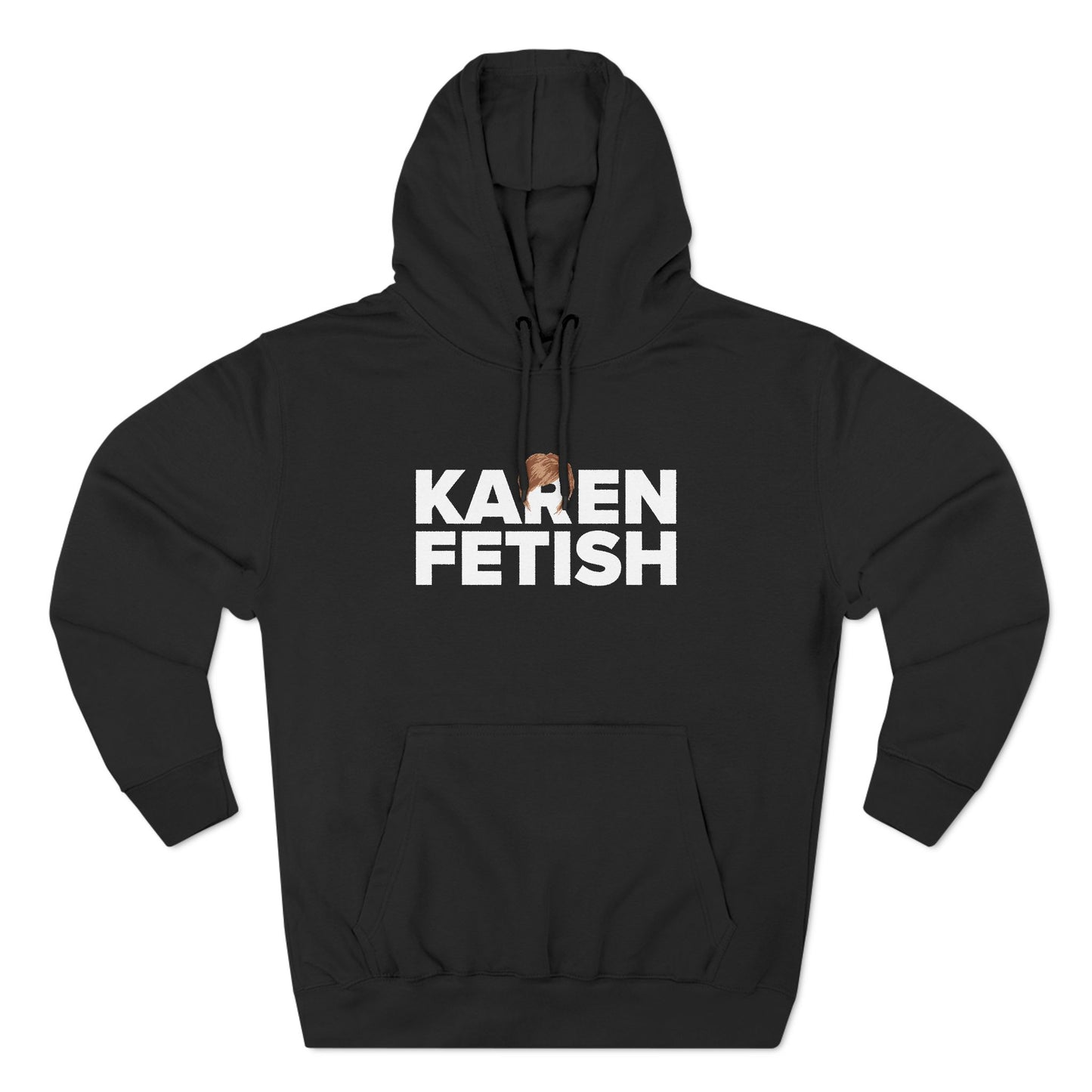 Karen Fetish - Hoodie
