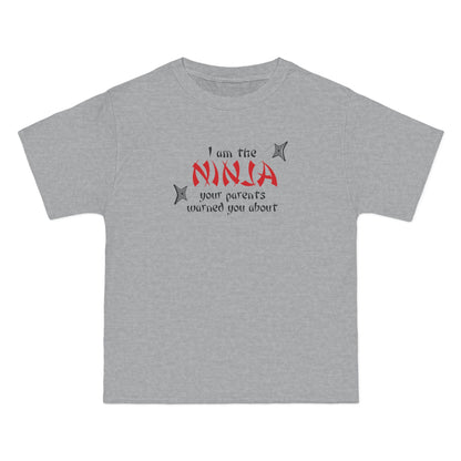 I Am The Ninja Your Parents Warned You About - Men's Heavyweight T-Shirt
