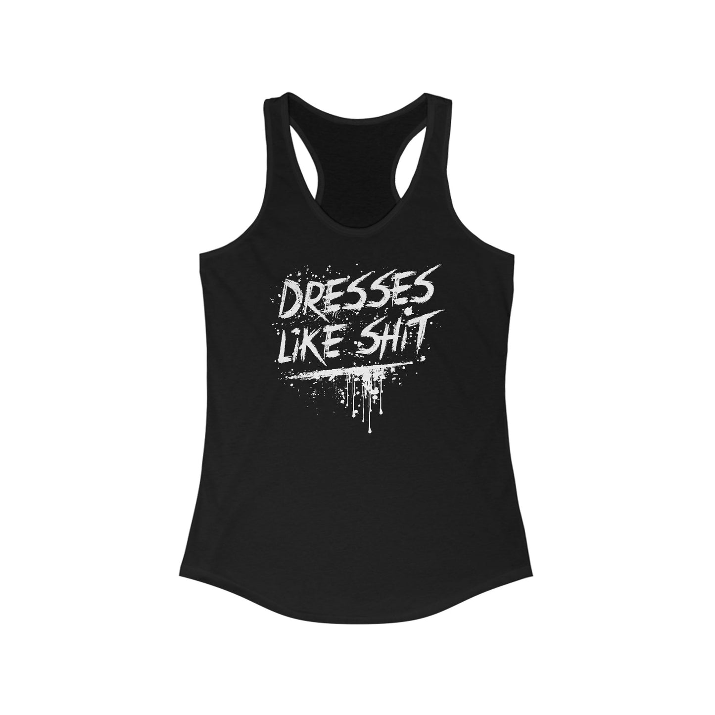 Dresses Like Shit - Women's Racerback Tank