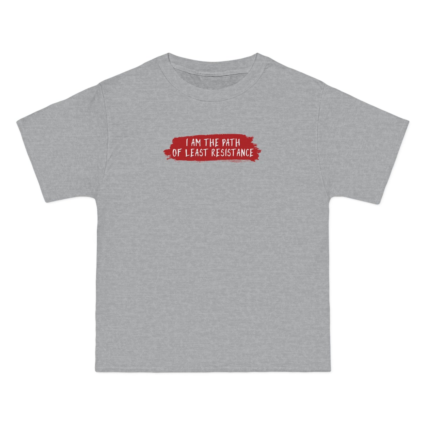 I Am The Path Of Least Resistance - Men's Heavyweight T-Shirt