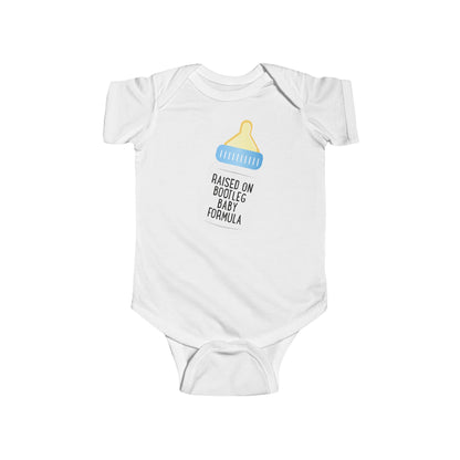 Raised On Bootleg Baby Formula - Baby Onesie