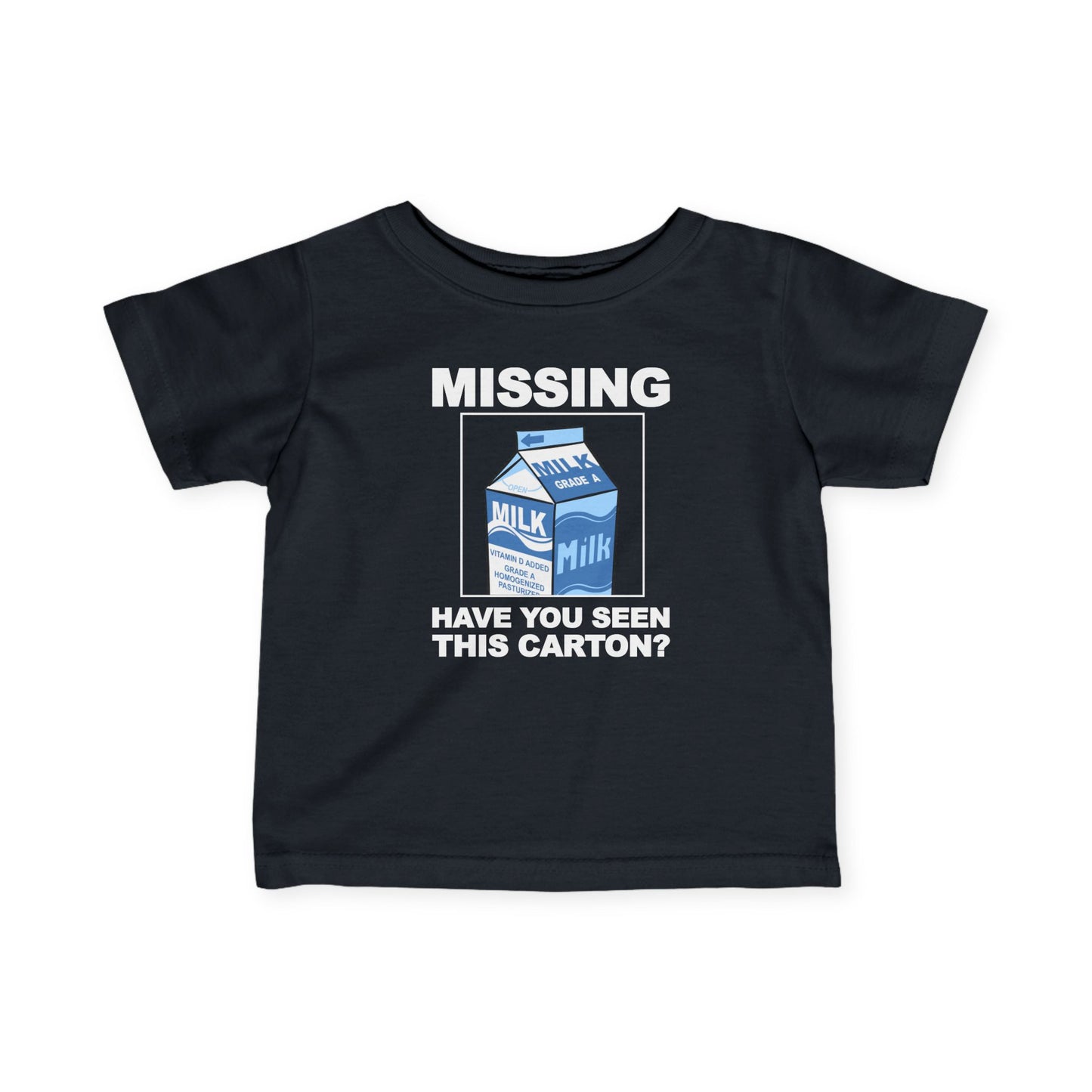 Missing - Have You Seen This Carton? - Baby T-Shirt
