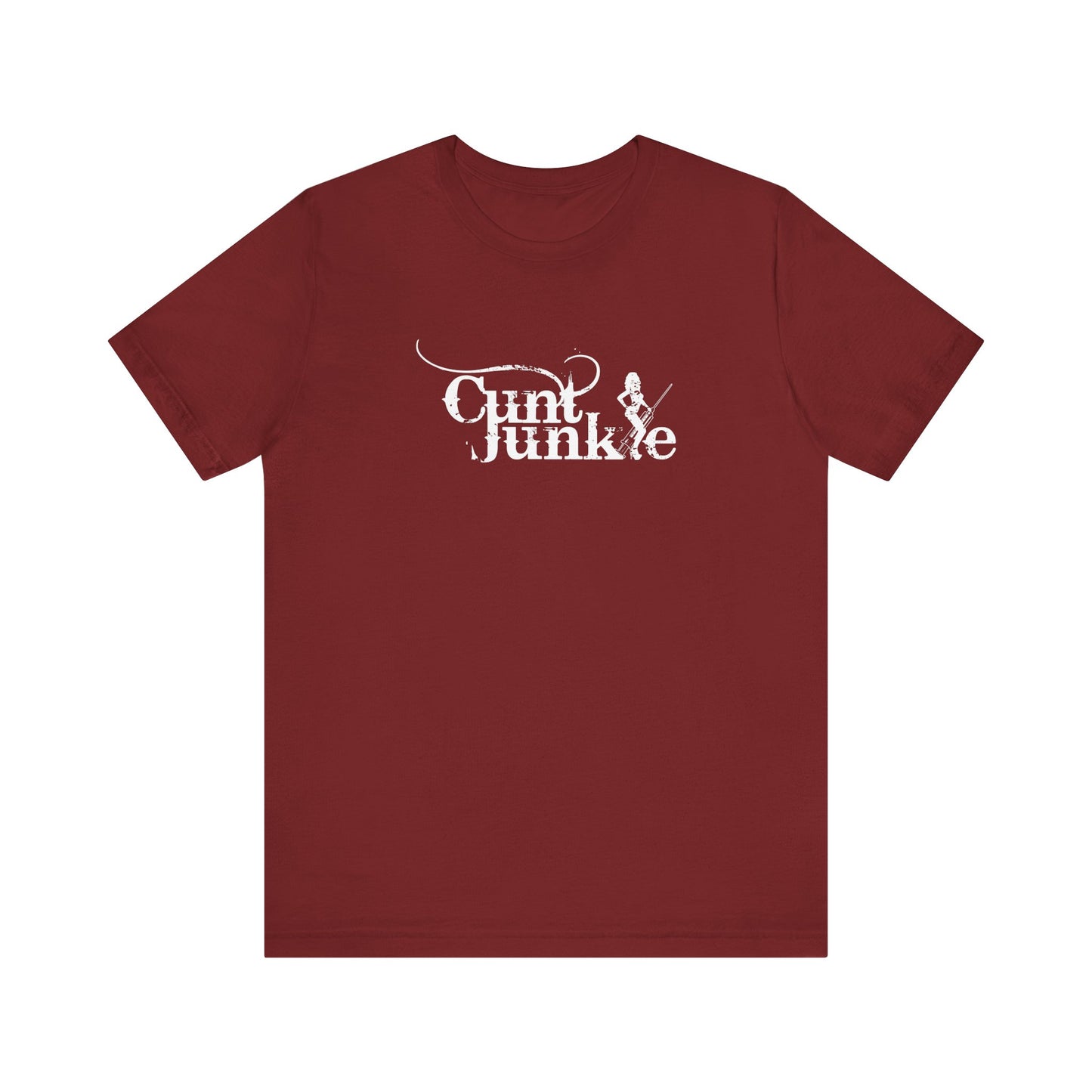 Cunt Junkie - Men's T-Shirt