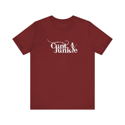 Cunt Junkie - Men's T-Shirt